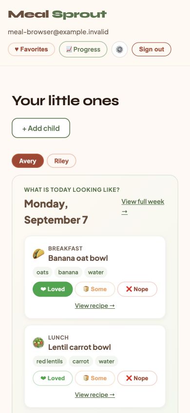 Real MealSprout dashboard showing Avery’s banana oat bowl and lentil carrot bowl, with Loved, Some and Nope feedback buttons